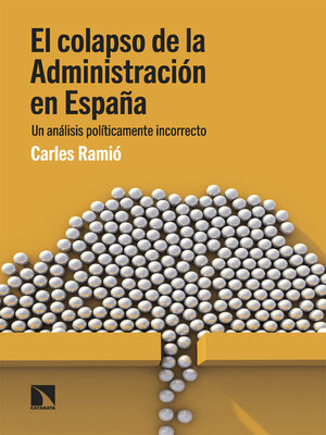 cover image of El colapso de la Administración en España